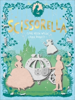 Scissorella: The Paper Princess by Welsh, Clare Helen