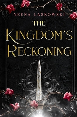 The Kingdom's Reckoning by Laskowski, Neena