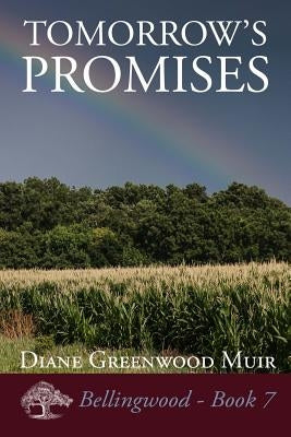 Tomorrow's Promises by Greenwood Muir, Diane