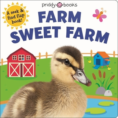 Farm Sweet Farm by Priddy, Roger