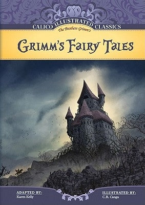Grimm's Fairy Tales by Canga, C. B.