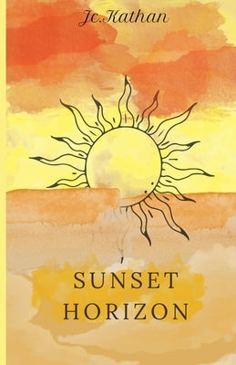 Sunset Horizon by Kathan, Jc