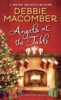 Angels at the Table: A Christmas Novel by Macomber, Debbie