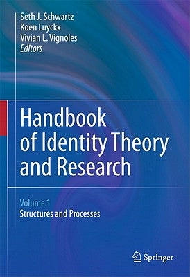 Handbook of Identity Theory and Research Set by Schwartz, Seth J.