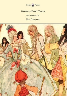 Grimm's Fairy Tales - Illustrated by Rie Cramer by Grimm, Brothers