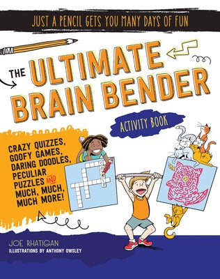 The Ultimate Brain Bender Activity Book by Rhatigan, Joe