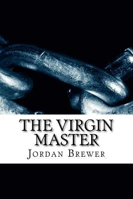 The Virgin Master by Brewer, Jordan
