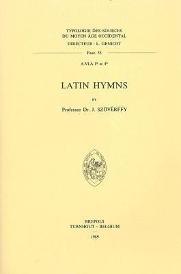 Latin Hymns by Szoverffy, J.