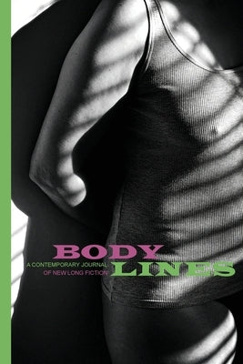 Body Lines: Volume I (Winter 2025) by Hensley, Cliff
