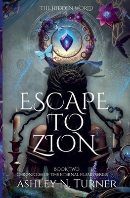 Escape to Zion by Turner, Ashley N.
