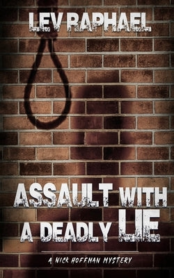 Assault with a Deadly Lie by Raphael, Lev