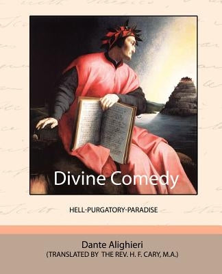 Divine Comedy by Alighieri, Dante