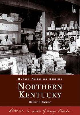 Northern Kentucky by Jackson, Eric R.