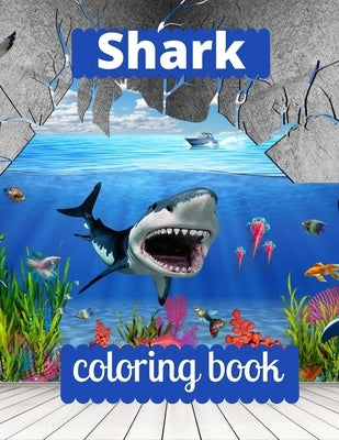 Shark coloring book: A coloring book for adults and kids sea Shark image design paperback by Marie, Annie
