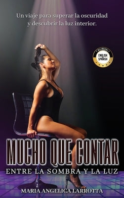 Mucho Que Contar by María Angélica Larrotta
