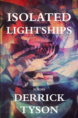 Isolated Lightships by Tyson, Derrick