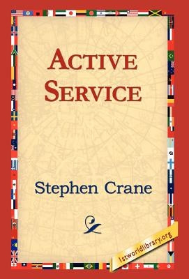 Active Service by Crane, Stephen