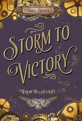 Storm to Victory by Grayce, Tara