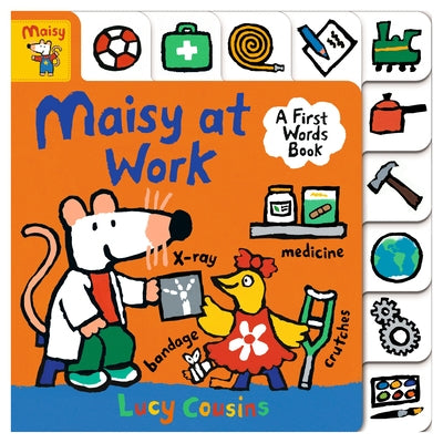 Maisy at Work: A First Words Book by Cousins, Lucy