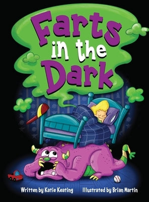 Farts in the Dark by Keating, Katie