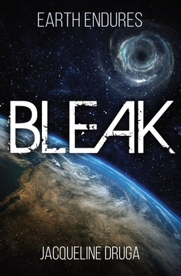 Bleak by Druga, Jacqueline