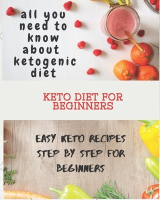 keto diet for beginners: living the keto as a lifestyle, meal plan for 14 days, easy keto recipes step by step for beginners, delicious, easy t by Abdelhamed, Dr_loai
