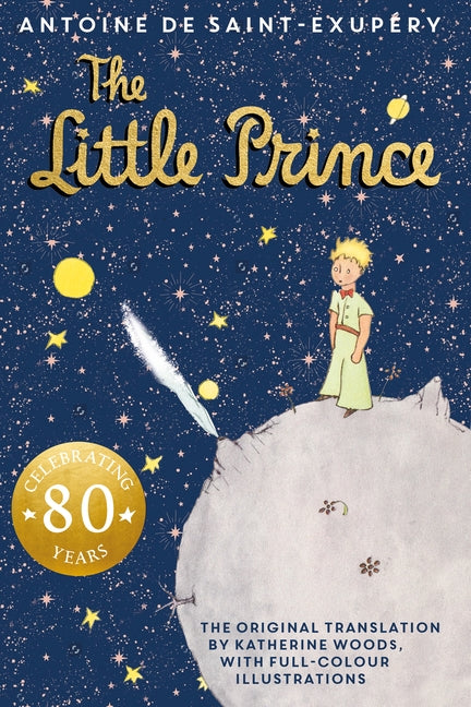 The Little Prince by Saint-Exupery, Antoine De