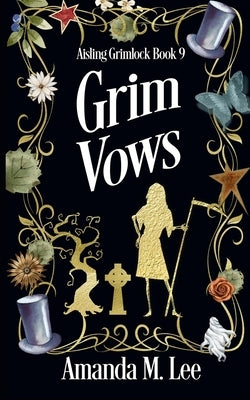 Grim Vows by Lee, Amanda M.