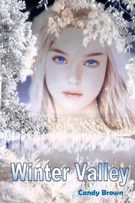 Winter Valley by Brown, Candy