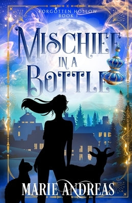 Mischief in a Bottle by Andreas, Marie