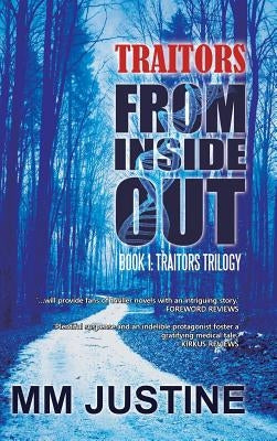 Traitors from Inside Out: Book 1: Traitors Trilogy by Justine, MM