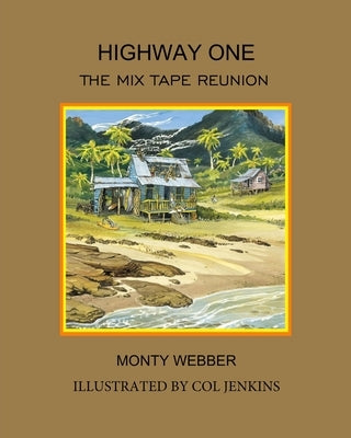 Highway One: The Mix Tape Reunion by Jenkins, Col