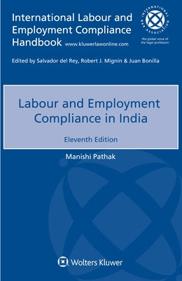 Labour and Employment Compliance in India by Pathak, Manishi