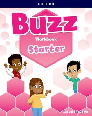 Buzz Starter Workbook by Oxford University Press
