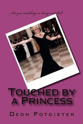 Touched by a Princess by Angola Teen, The Crown Princess Diana