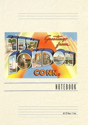 Vintage Lined Notebook Greetings from New London by Found Image Press
