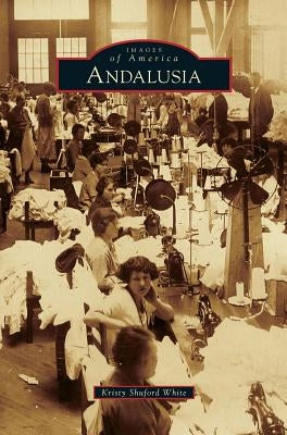 Andalusia by White, Kristy Shuford