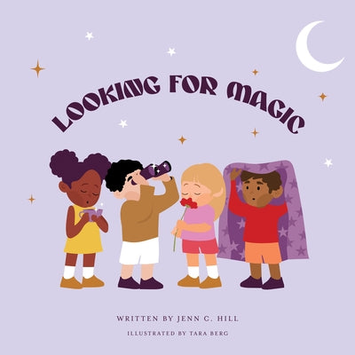 Looking for Magic by Hill, Jenn C.