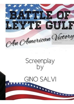 Battle of Leyte Gulf An American Victory by Salvi, Gino