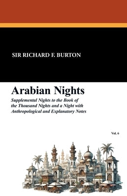 Arabian Nights by Burton, Richard F.