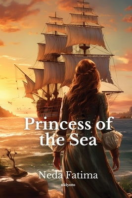 Princess of the sea by Neda Fatima