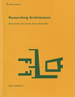 Researching Architecture by Gerber, Andri