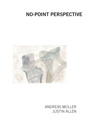 No-Point Perspective by Müller, Andreas