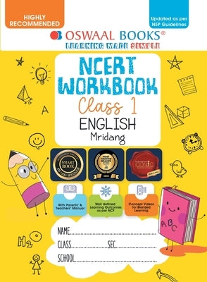 Oswaal NCERT Workbook Class 1 English Mridang (For Latest Exam) by Oswaal Editorial Board
