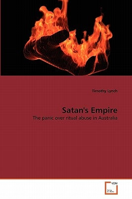 Satan's Empire by Lynch, Timothy