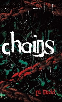 Chains by Todd, M.