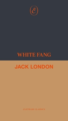 White Fang by London, Jack