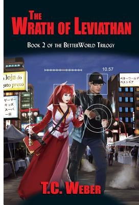 The Wrath of Leviathan: Volume 2 by Weber, T. C.