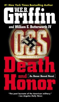 Death and Honor by Griffin, W. E. B.