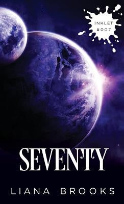 Seventy by Brooks, Liana